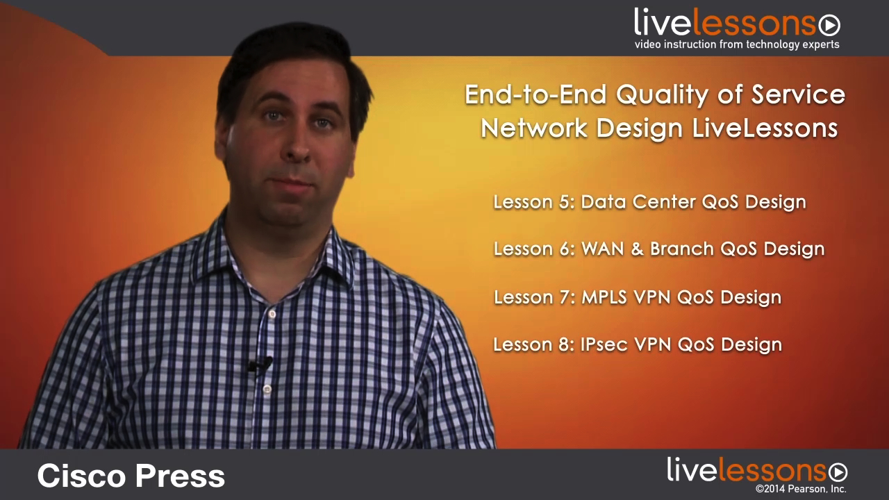 End-to-End Quality of Service Network Design LiveLessons: QoS for Rich-Media and Cloud Networks