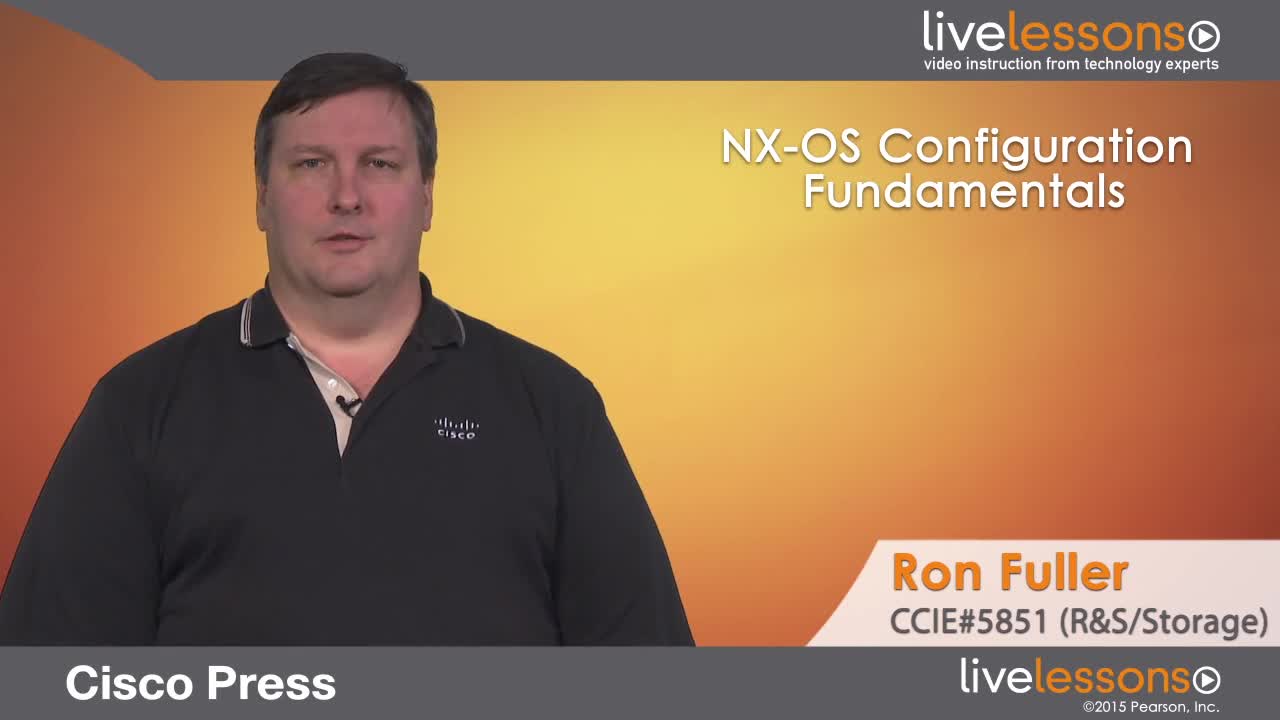 NX-OS Configuration Fundamentals LiveLessons