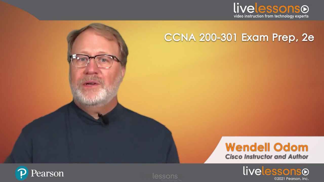 CCNA 200-301 Exam Prep LiveLessons (Video Training)
