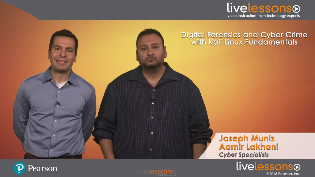 Digital Forensics and Cyber Crime with Kali Linux Fundamentals LiveLessons