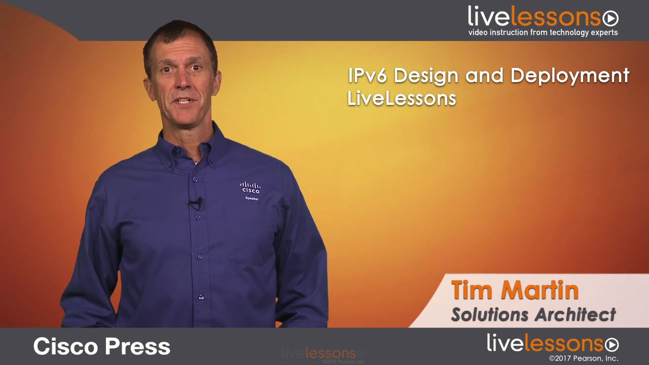 IPv6 Design and Deployment LiveLessons