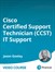 Cisco Certified Support Technician (CCST) IT Support - 100-140 - Pearson Cert Prep (Video)