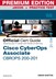 Cisco Cybersecurity Operations Fundamentals CBROPS 200-201 Official Cert Guide Premium Edition and Practice Test