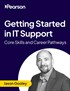 Getting Started in IT Support: Core Skills and Career Pathways (Video Course)