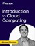 Introduction to Cloud Computing (Video Course)